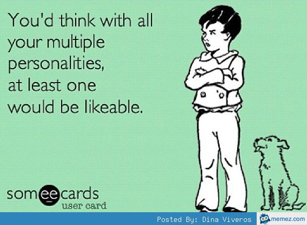 Multiple personalities
